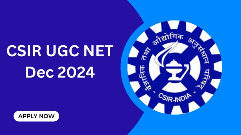 CSIR UGC NET December 2024