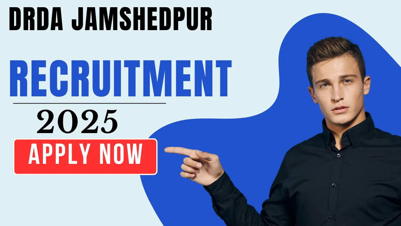 DRDA Jamshedpur Vacancy 2025