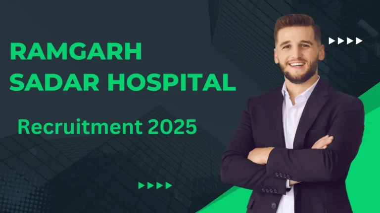 Ramgarh Sadar Hospital Vacancy 2025