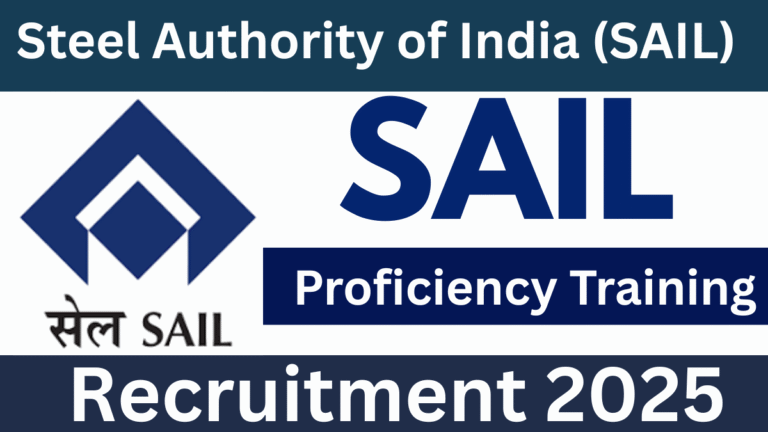 SAIL Proficiency Trainees Recruitment 2025